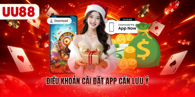 Điều khoản cài đặt app cần lưu ý