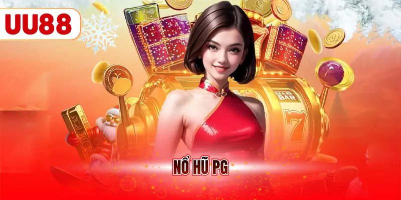 nổ hũ PG