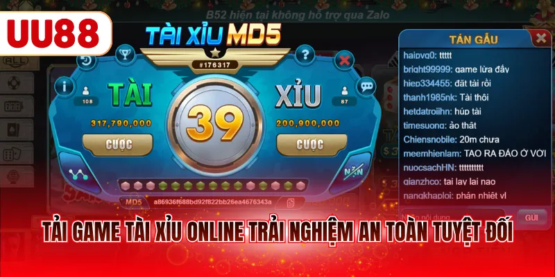 Tải game Tài Xỉu online trải nghiệm an toàn tuyệt đối